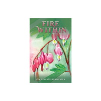 Austin Macauley Publishers LLC Fire Within (häftad, eng)