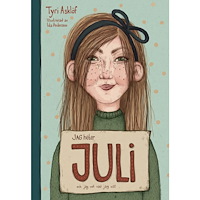 Tyri Asklöf Jag heter Juli och jag vet vad jag vill! (bok, kartonnage)