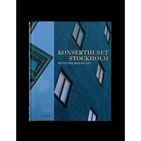 Arvinius+Orfeus Publishing Stockholm Konserthus : with the read heart (inbunden, eng)
