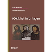 Claes Lernestedt (O)likhet inför lagen (häftad)