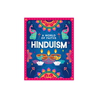 Hachette Children's Group A World of Faiths: Hinduism (inbunden, eng)