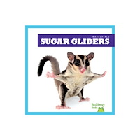Bullfrog Books Sugar Gliders (inbunden, eng)