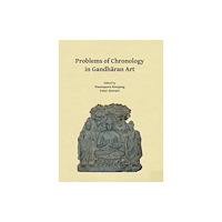 Archaeopress Problems of Chronology in Gandharan Art (häftad, eng)