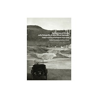 Archaeopress Egitto, Iraq ed Etruria nelle fotografie di John Alfred Spranger (häftad, ita)