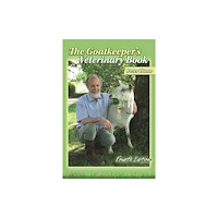 5M Books Ltd The Goatkeeper's Veterinary Book 4th Edition (inbunden, eng)