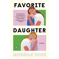 Morgan Dick Favorite Daughter (pocket, eng)