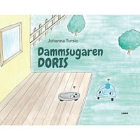 Johanna Tursic Dammsugaren Doris (inbunden)