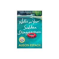 Alison Espach Notes on Your Sudden Disappearance (pocket, eng)