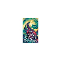 Julie Johnson The Sea Spinner (inbunden, eng)