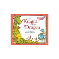 Penguin Putnam Inc The Knight and the Dragon (bok, board book, eng)