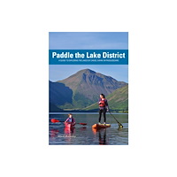 Pesda Press Paddle the Lake District (häftad, eng)