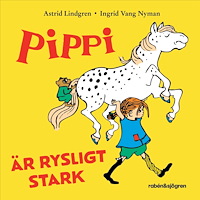Astrid Lindgren Pippi är rysligt stark (bok, board book)