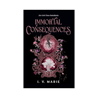 I. V. Marie Immortal Consequences (svensk utgåva) (bok)