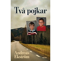 Andreas Ekström Två pojkar (inbunden)