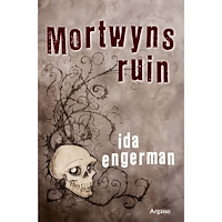 Ida Engerman Mortwyns ruin (inbunden)
