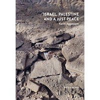 Karin Aggestam Israel, Palestine and a just peace (RJ 2025: Justice) (häftad)