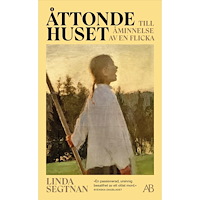 Linda Segtnan Åttonde huset : till åminnelse av en flicka (pocket)