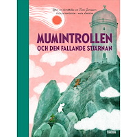 Cecilia Davidsson Mumintrollen och den fallande stjärnan (bok, halvklotband)