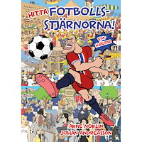 Arne Norlin Hitta fotbollsstjärnorna! : VM-hjältar (inbunden)