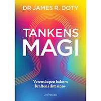 Livsenergi Tankens magi (inbunden)