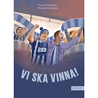 Martin Palmqvist Vi ska vinna! (inbunden)