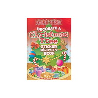 Dover publications inc. Glitter Decorate a Christmas Tree, Sticker Activity Book (häftad, eng)