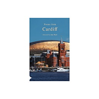 Poetry Wales Press Poems from Cardiff (häftad, eng)