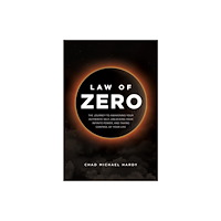 Greenleaf Book Group LLC Law of Zero (inbunden, eng)