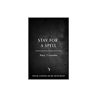 HarperCollins Publishers Stay for a Spell (inbunden, eng)