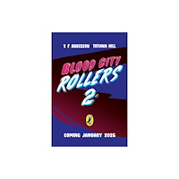 Penguin Random House Children's UK Blood City Rollers 2 (häftad, eng)