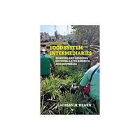 Mit press ltd Food System Intermediaries (häftad, eng)