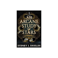 Little, Brown Book Group An Arcane Study of Stars (inbunden, eng)