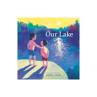Penguin Young Readers Our Lake (inbunden, eng)
