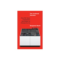 Princeton University Press The Irrational Decision (inbunden, eng)