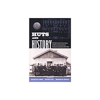 University Press of Florida Huts and History (häftad, eng)
