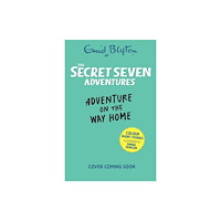 Hachette Children's Group The Secret Seven Adventures: Adventure on the Way Home (häftad, eng)
