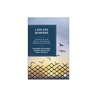 Bristol University Press Lawless Borders (inbunden, eng)