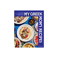 Quarto Publishing Group USA Inc My Greek Mom's Recipes (inbunden, eng)