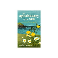 Elliott & Thompson Limited The Apothecary by the Sea (inbunden, eng)
