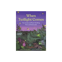 Chronicle Books When Twilight Comes (inbunden, eng)