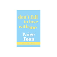 Cornerstone Don't Fall in Love With Me (häftad, eng)