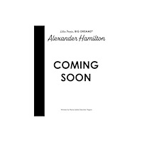 Quarto Publishing Plc Alexander Hamilton (inbunden, eng)