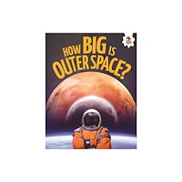 Hungry Tomato Ltd Young Science Seekers: How Big is Outer Space? (häftad, eng)