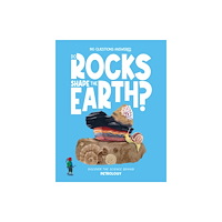 Hungry Tomato Ltd Do Rocks Shape the Earth? (inbunden, eng)