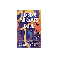 Jacaranda Books Art Music Ltd Rinsing Mukami's Soul (häftad, eng)