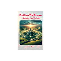 Green Magic Publishing Earthing The Dragon (häftad, eng)
