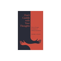 Collective Ink Don't Cuddle with Your Thoughts (häftad, eng)