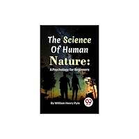 Double 9 Books The Science of Human Nature: A Psychology for Beginners (häftad, eng)