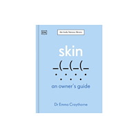 Dorling Kindersley Ltd Skin (inbunden, eng)