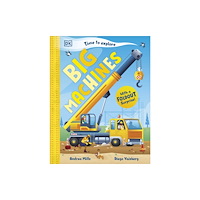 Dorling Kindersley Ltd Time to Explore Big Machines (inbunden, eng)